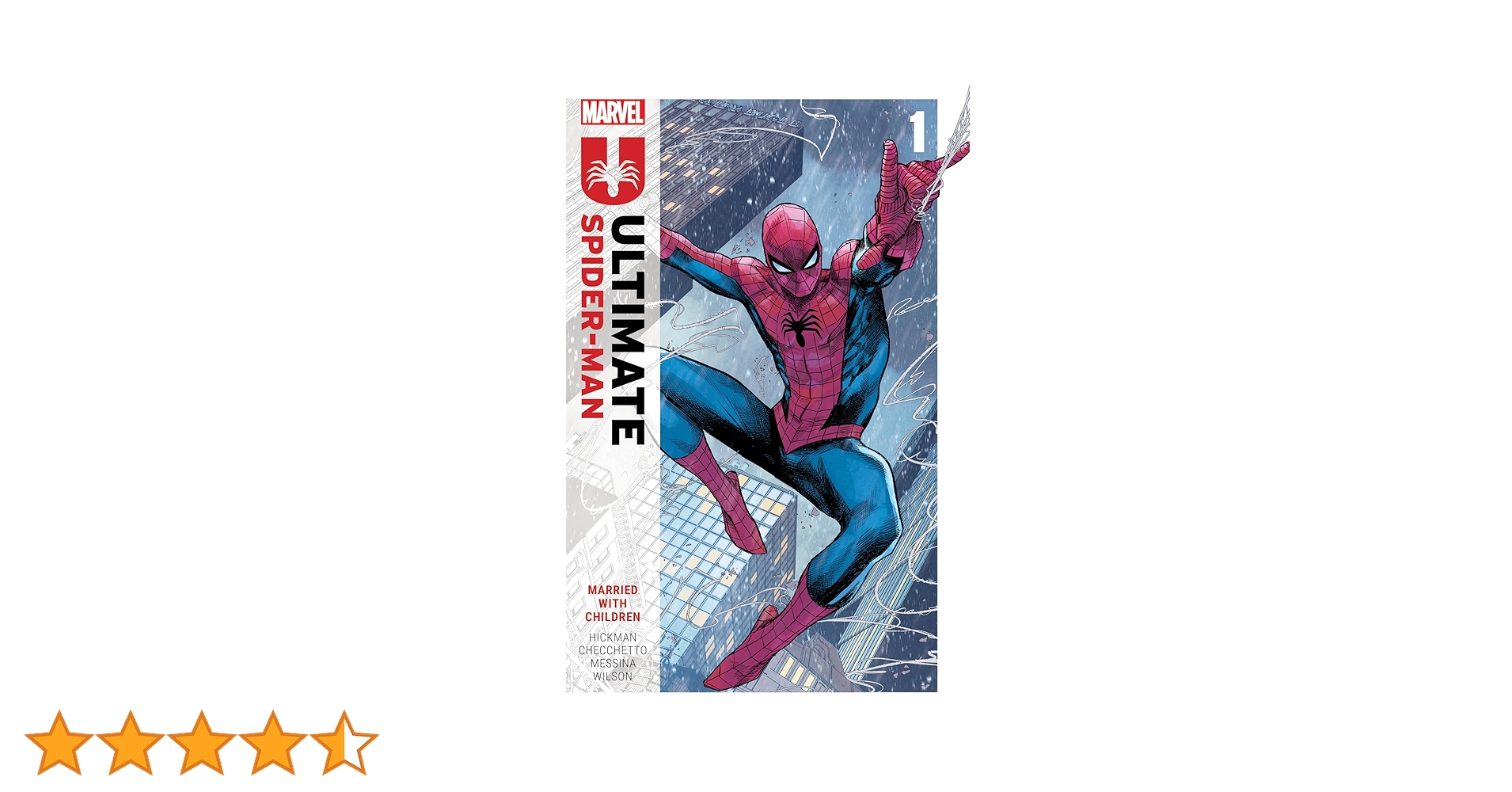 Ultimate Spider-Man By Jonathan Hickman Vol. 1: Married With